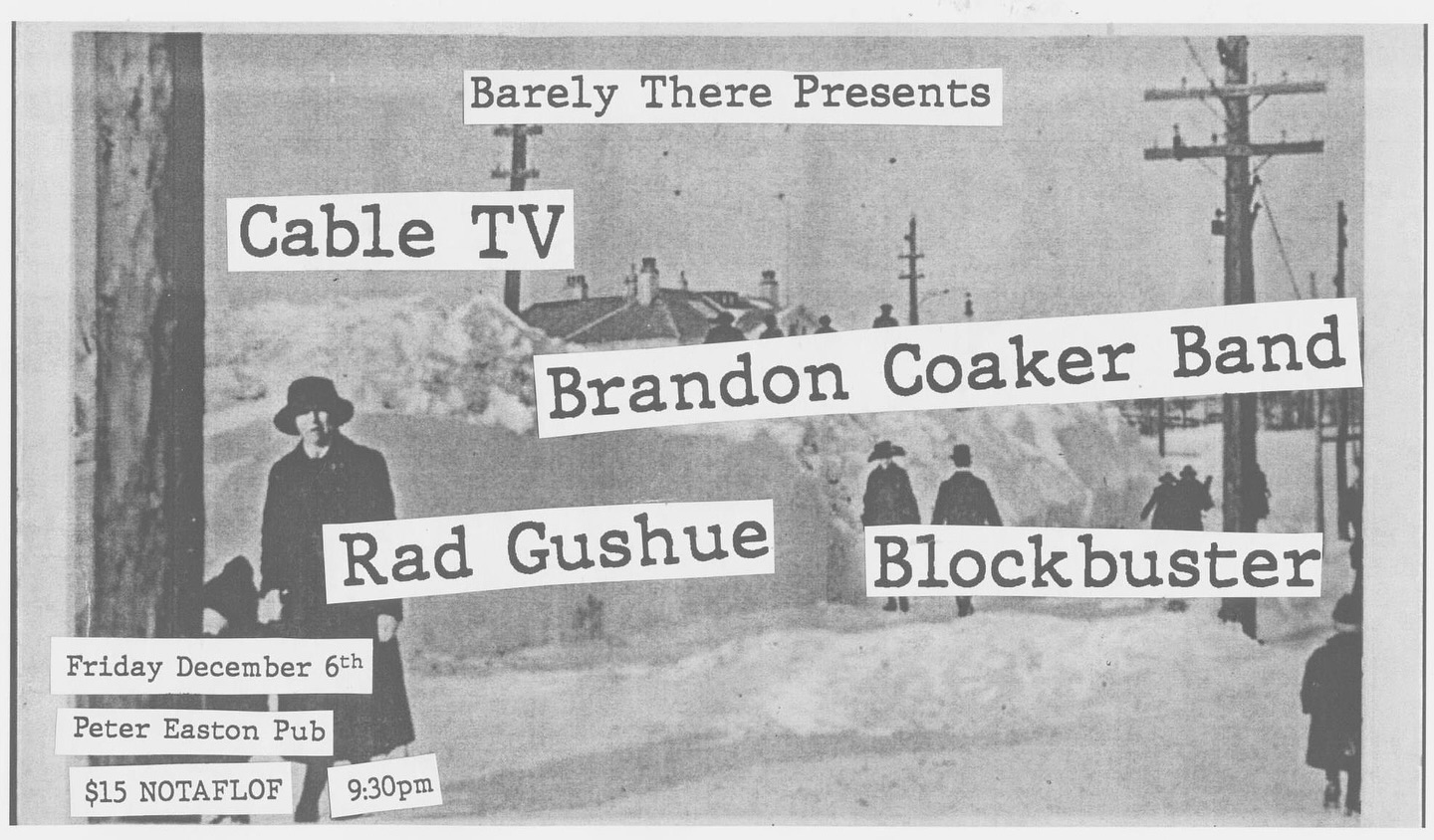 Cable TV + Brandon Coaker Band + Rad Gushue + Blockbuster